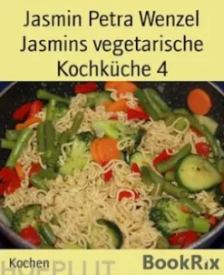 Jasmins vegetarische Kochküche 4