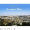 Jerusalem Bilder