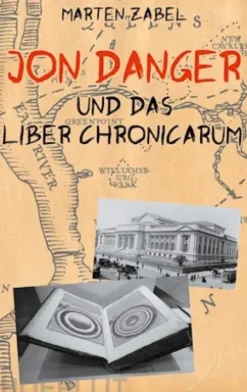 Jon Danger und das Liber Chronicarum