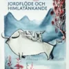 Jordflöde och himlatänkande