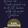 Karl Foerster - Eine Biografie