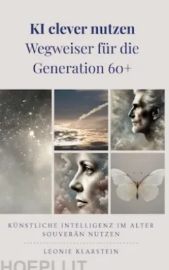 KI clever nutzen - Wegweiser für die Generation 60+