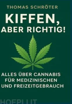 Kiffen, aber richtig!