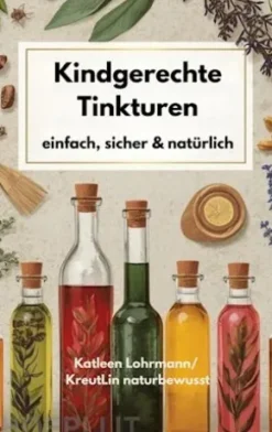 Kindgerechte Tinkturen