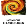 Kosmische Erläuterungen