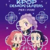 KPop Demon Hunters. Per i fan! Libro ufficiale
