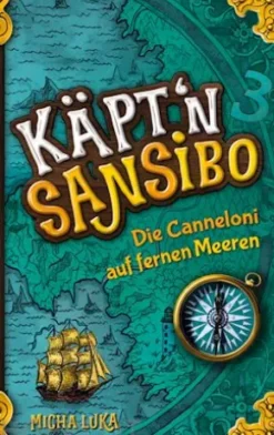 Käptn Sansibo - Die Canneloni auf fernen Meeren