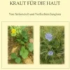 Kraut für die Haut