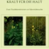 Kraut für die Haut