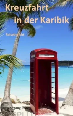 Kreuzfahrt in der Karibik