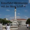 Kreuzfahrt Westeuropa mit der Mein Schiff 4