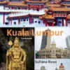 Kuala Lumpur Travel Guide