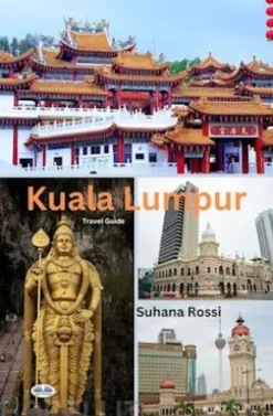 Kuala Lumpur Travel Guide