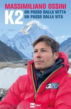 K2 UN PASSO DALLA VETTA UN PASSO DALLA VITA