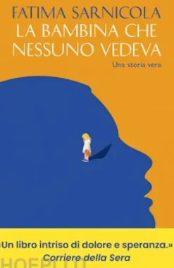 La bambina che nessuno vedeva