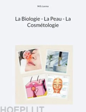 La Biologie - La Peau - La Cosmétologie