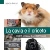 La cavia e il criceto