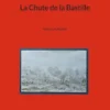 La Chute de la Bastille
