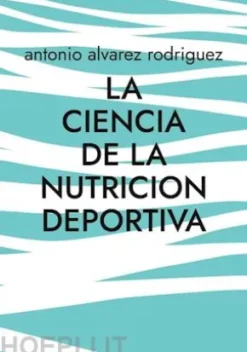 La Ciencia de la Nutricion Deportiva