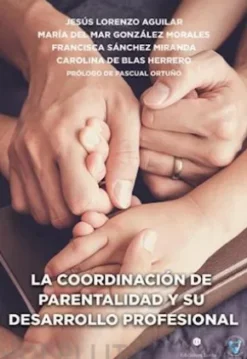 La coordinación de parentalidad y su desarrollo profesional