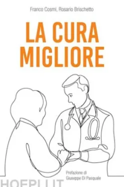 La cura migliore