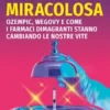 La cura miracolosa