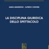 La disciplina giuridica dello spettacolo - e-Book