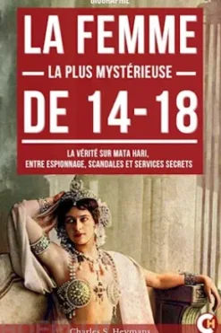 La Femme la Plus Mystérieuse de 14-18
