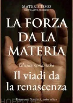 La forza da la materia
