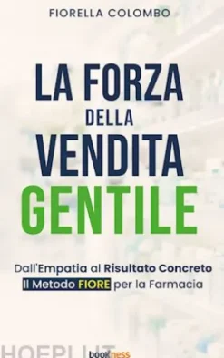 La forza della vendita gentile