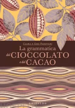La grammatica del cioccolato e del cacao