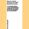 L'agricoltura e gli economisti agrari in Italia dall'Ottocento al Novecento