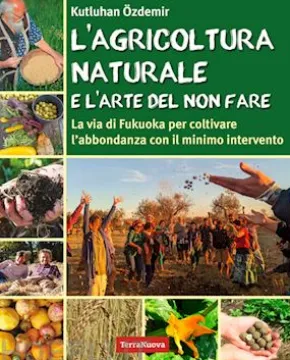 L'agricoltura naturale e l'arte del non fare