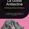La Guida Antilectine: Il Benessere Inizia dall'Intestino