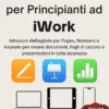 La guida definitiva per principianti ad iWork