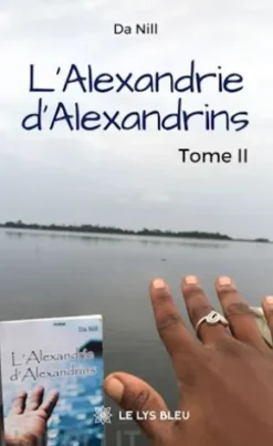 L’Alexandrie d’Alexandrins - Tome 2