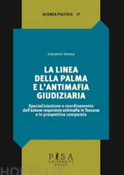 La linea della palma e l’antimafia giudiziaria