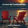 La Luce del Cambiamento