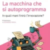 La macchina che si autoprogramma
