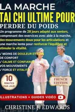 La Marche Tai Chi ultime pour Perdre du Poids