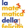 La matematica della felicità