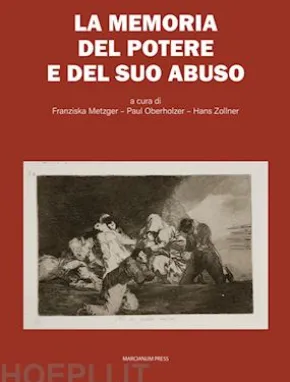 La memoria del potere e del suo abuso