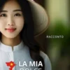La Mia Dolce Fidanzata Vietnamita