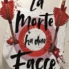 La morte ha due facce