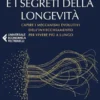 La natura e i segreti della longevità