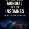 La Odisea Mundial De Los Insomnes