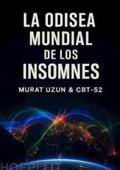 La Odisea Mundial De Los Insomnes