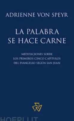 La Palabra se hace carne