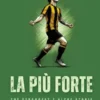 La più forte