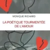 La poétique tourmentée de l’amour